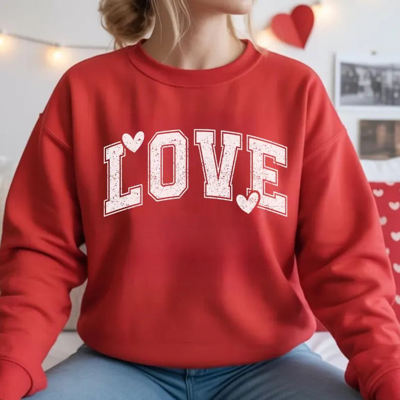 Valentines Love Sweatshirt